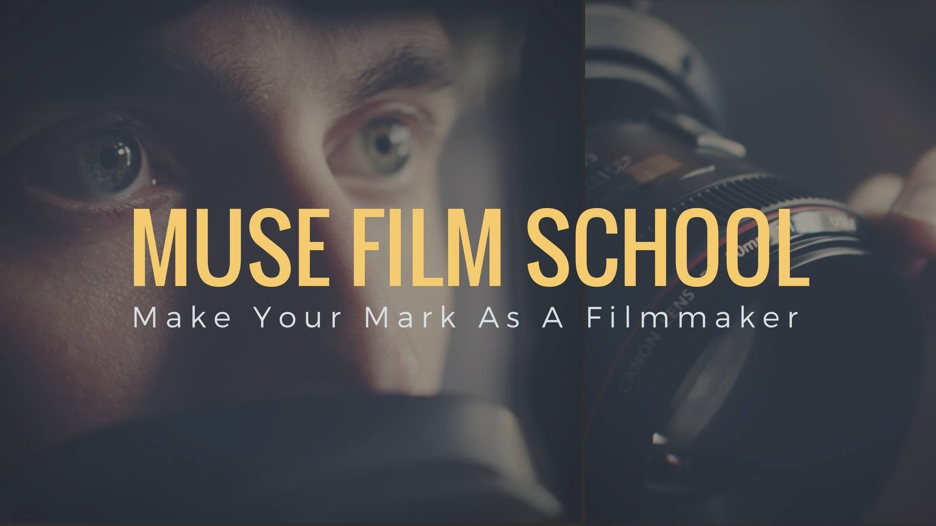 Muse Film School from the creators of Muse Story Telling